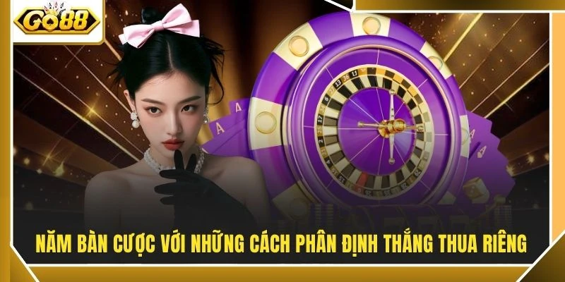 Năm bàn cược với những cách phân định thắng thua riêng